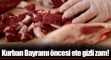 Kurban Bayramı öncesi ete gizli zam!