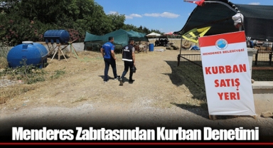 Menderes Zabıtasından Kurban Denetimi