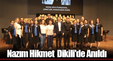 Nazım Hikmet Dikili'de Anıldı
