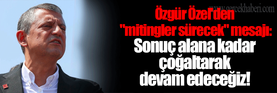 Özgür Özel'den 