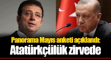 Panorama Mayıs anketi açıklandı: Atatürkçülük zirvede