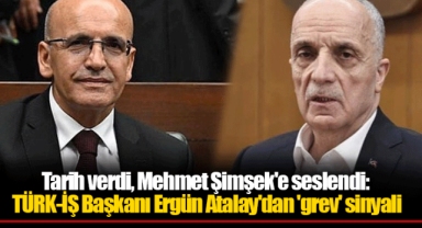 Tarih verdi, Mehmet Şimşek'e seslendi: TÜRK-İŞ Başkanı Ergün Atalay'dan 'grev' sinyali