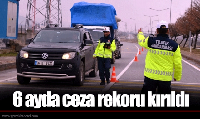 6 ayda ceza rekoru kırıldı