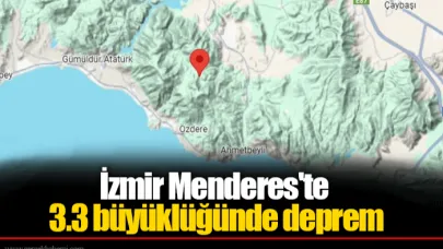 İzmir Menderes'te 3.3 büyüklüğünde deprem