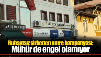 Ruhsatsız şirketten umre kampanyası: Mühür de engel olamıyor