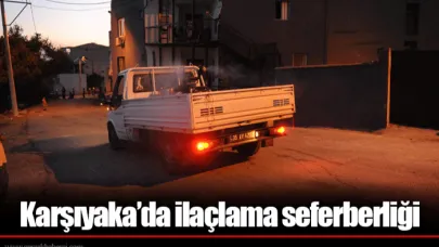 Karşıyaka’da ilaçlama seferberliği