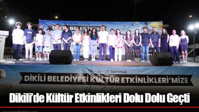 Dikili’de Kültür Etkinlikleri Dolu Dolu Geçti
