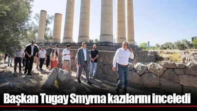Başkan Tugay Smyrna kazılarını inceledi