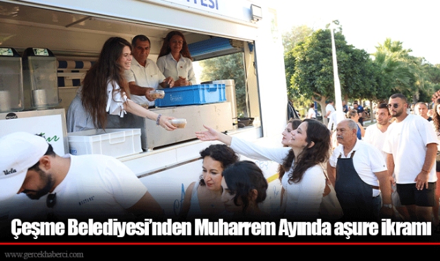 Çeşme Belediyesi’nden Muharrem Ayında aşure ikramı 