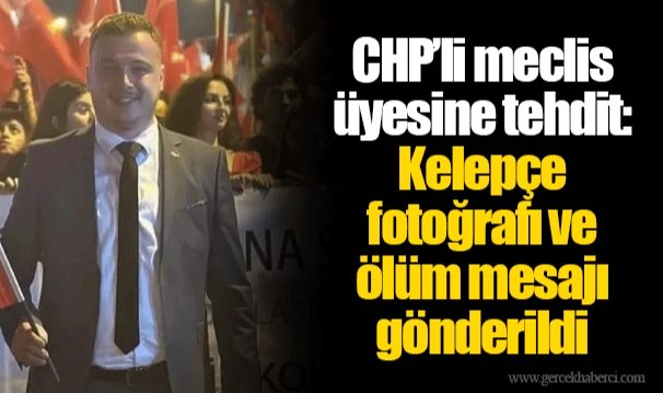 CHP’li meclis üyesine tehdit: Kelepçe fotoğrafı ve ölüm mesajı gönderildi