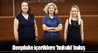 Deepfake içeriklere ‘hukuki’ bakış