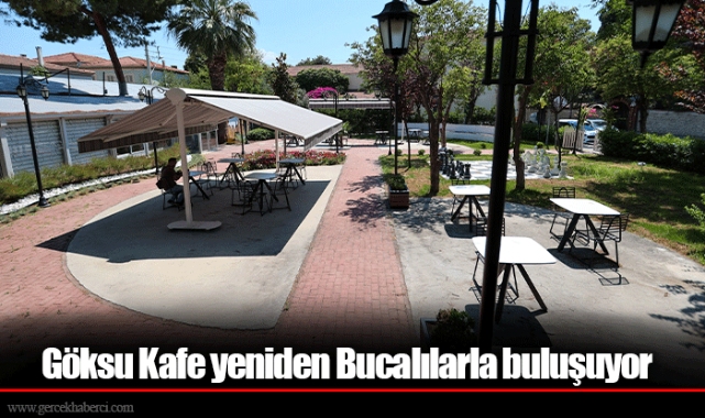 Göksu Kafe yeniden Bucalılarla buluşuyor