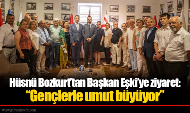 Hüsnü Bozkurt’tan Başkan Eşki’ye ziyaret: “Gençlerle umut büyüyor”