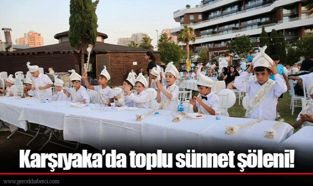 Karşıyaka’da toplu sünnet şöleni!