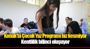 Konak’ta Çocuk Yaz Programı hız kesmiyor