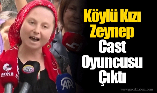 Köylü Kızı Zeynep Cast Oyuncusu Çıktı