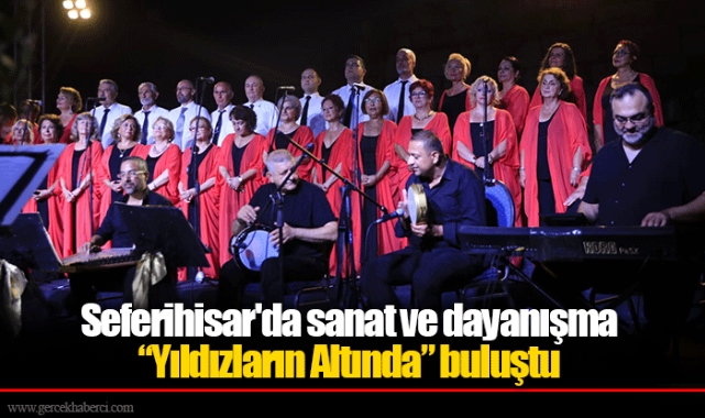 Seferihisar'da sanat ve dayanışma “Yıldızların Altında” buluştu