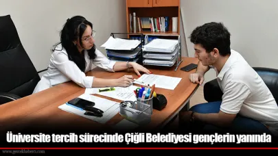 Üniversite tercih sürecinde Çiğli Belediyesi gençlerin yanında