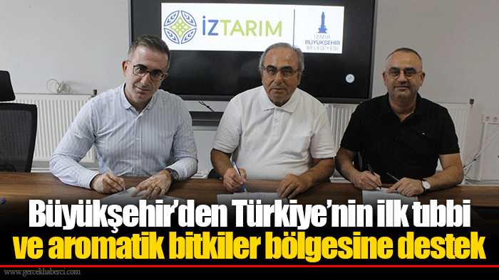 Büyükşehir’den Türkiye’nin ilk tıbbi ve aromatik bitkiler bölgesine destek