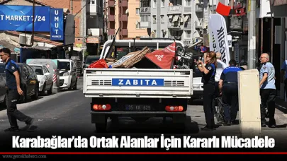 Karabağlar’da Ortak Alanlar İçin Kararlı Mücadele