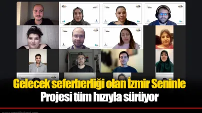 Gelecek seferberliği olan İzmir Seninle Projesi tüm hızıyla sürüyor