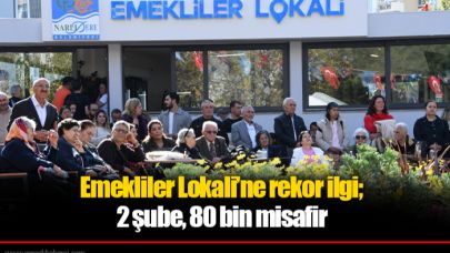 Emekliler Lokali’ne rekor ilgi; 2 şube, 80 bin misafir