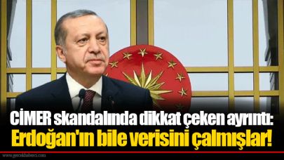 CİMER skandalında dikkat çeken ayrıntı: Erdoğan'ın bile verisini çalmışlar!