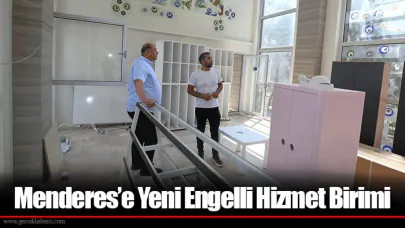 Menderes’e Yeni Engelli Hizmet Birimi