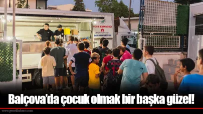 Balçova’da çocuk olmak bir başka güzel!