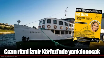 Cazın ritmi İzmir Körfezi’nde yankılanacak