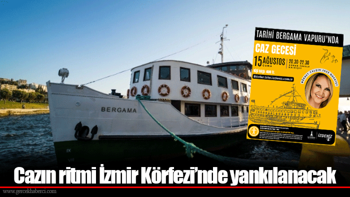 Cazın ritmi İzmir Körfezi’nde yankılanacak