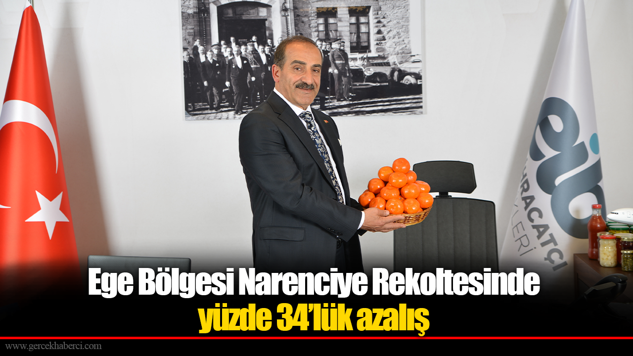 Ege Bölgesi Narenciye Rekoltesinde yüzde 34’lük azalış