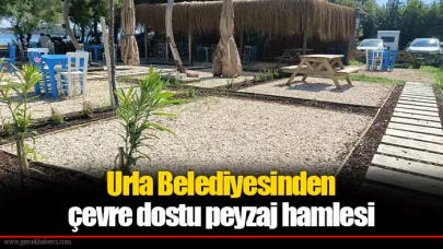 Urla Belediyesinden çevre dostu peyzaj hamlesi