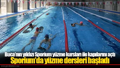 Buca’nın yıldızı Sporium yüzme kursları ile kapılarını açtı