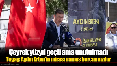 Çeyrek yüzyıl geçti ama unutulmadı
