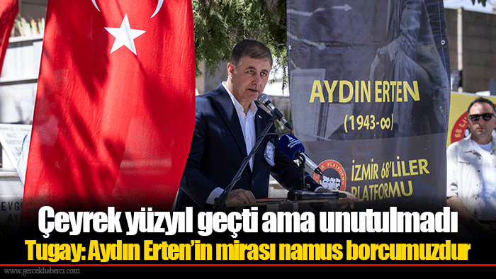 Çeyrek yüzyıl geçti ama unutulmadı