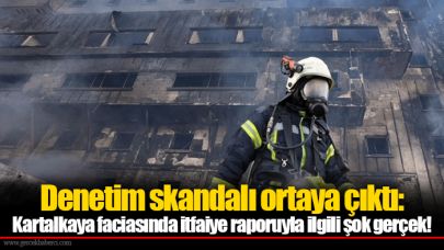 Denetim skandalı ortaya çıktı: Kartalkaya faciasında itfaiye raporuyla ilgili şok gerçek!
