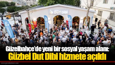 Güzelbahçe’de yeni bir sosyal yaşam alanı: Güzbel Dut Dibi hizmete açıldı