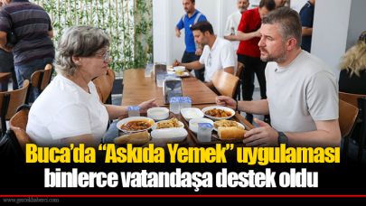 Buca’da “Askıda Yemek” uygulaması binlerce vatandaşa destek oldu