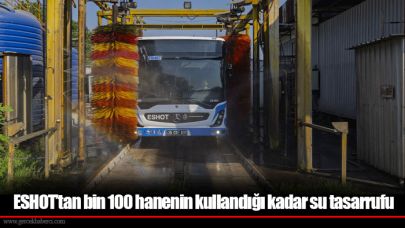 ESHOT’tan bin 100 hanenin kullandığı kadar su tasarrufu