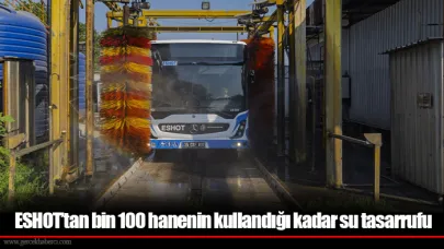 ESHOT’tan bin 100 hanenin kullandığı kadar su tasarrufu
