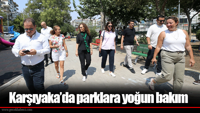 Karşıyaka’da parklara yoğun bakım