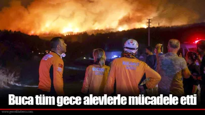Buca tüm gece alevlerle mücadele etti