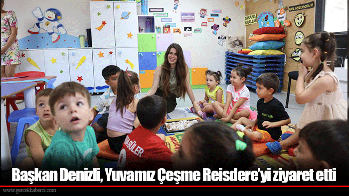 Başkan Denizli, Yuvamız Çeşme Reisdere’yi ziyaret etti