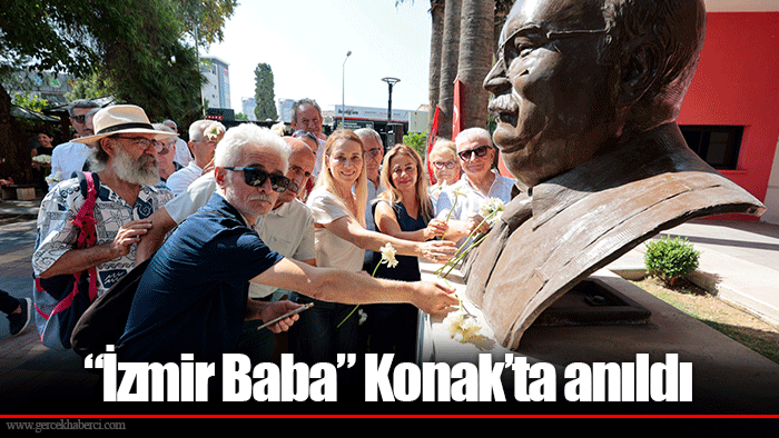 “İzmir Baba” Konak’ta anıldı