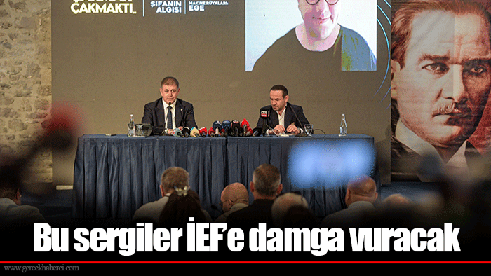Bu sergiler İEF’e damga vuracak