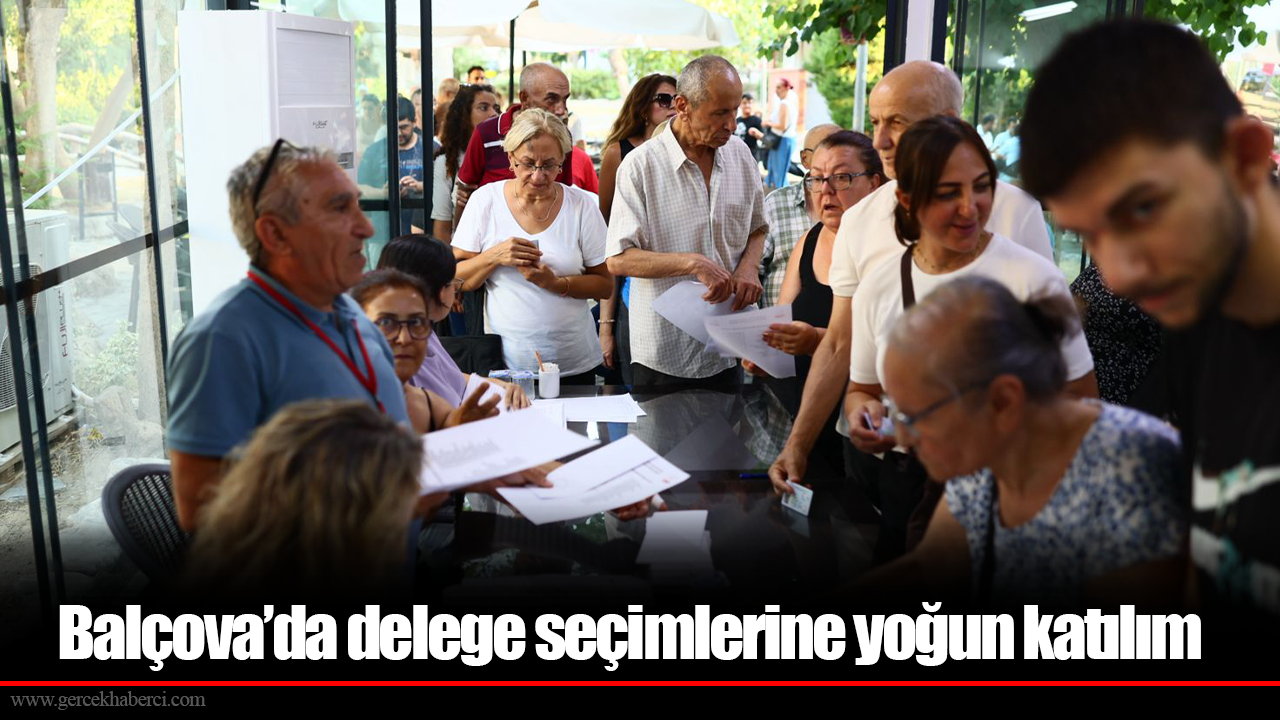 Balçova'da delege seçimlerine yoğun katılım