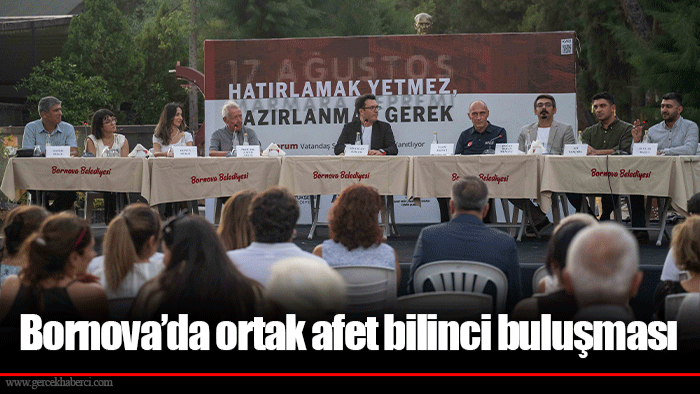 Bornova’da ortak afet bilinci buluşması