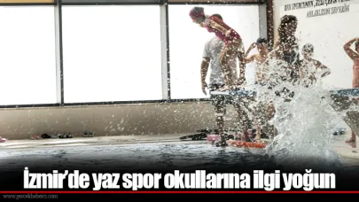 İzmir’de yaz spor okullarına ilgi yoğun