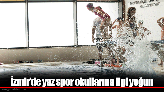 İzmir’de yaz spor okullarına ilgi yoğun